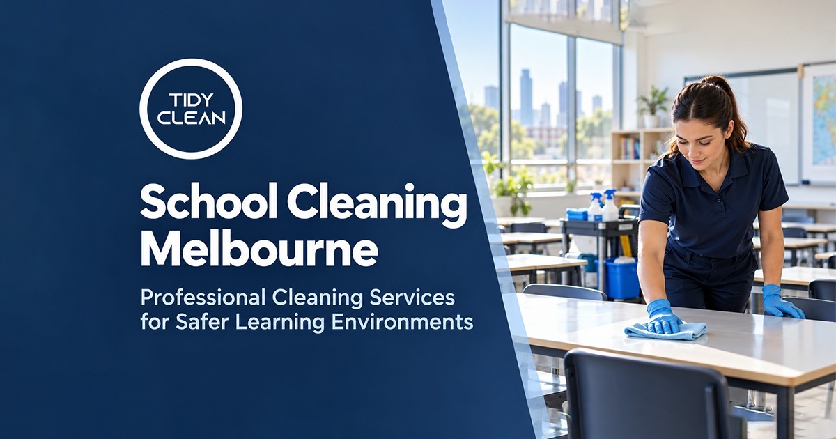 School Cleaning Melbourne